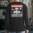 New Dad Prepared For Diaper Duty Daddy Diaper Duty Long Sleeve T-Shirt Back Print