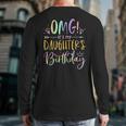 OMG It's My Daughter's Birthday Happy Bday Tie Dye Mom Dad Small Long Sleeve T-Shirt Back Print OMG It's My Daughter's Birthday Happy Bday Tie Dye Mom Dad Small Long Sleeve T-Shirt Back Print