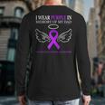 Pancreatic Cancer I Wear Purple In Memory Of My Dad Long Sleeve T-Shirt Back Print