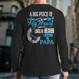 My Papa Lives In Heaven Shirt Memorial Day Papa Dad Grandpa Long Sleeve T-Shirt Back Print