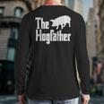 Pig The Hogfather Hog Dad Fathers Day Parody Papa Men Long Sleeve T-Shirt Back Print