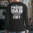 Proud Dad Of a Freaking Awesome EMT Emergency Medical Long Sleeve T-Shirt Back Print