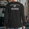 Proud Dad Of A Nurse Father's Day Shirt For Dad Long Sleeve T-Shirt Back Print