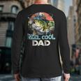 Reel Cool Dad Fishing Vintage Retro Father's Day Long Sleeve T-Shirt Back Print
