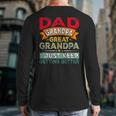 Retro Dad Grandpa Great Grandpa I Just Keep Getting Better Long Sleeve T-Shirt Back Print