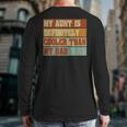 Retro Niece Nephew Auntie My Aunt Is Cooler Than My Dad Long Sleeve T-Shirt Back Print