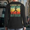 Retro Running Dad Runner Marathon Athlete Humor Outfit Long Sleeve T-Shirt Back Print Retro Running Dad Runner Marathon Athlete Humor Outfit Long Sleeve T-Shirt Back Print