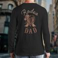 Rodeo Dad Western Cowboy Birthday Boy Family Matching Party Long Sleeve T-Shirt Back Print Rodeo Dad Western Cowboy Birthday Boy Family Matching Party Long Sleeve T-Shirt Back Print