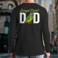 Senegal Parrot Dad Senegal Parrot Owner Senegal Parrot Lover Long Sleeve T-Shirt Back Print