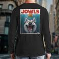 Siberian Husky Jowls Sled Dog Mom Top Alaskan Dog Dad Long Sleeve T-Shirt Back Print
