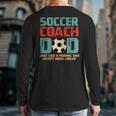 Soccer Coach Dad T-Shirt Long Sleeve T-Shirt Back Print