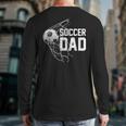 Soccer DAD Football Futbol Parents Goal Long Sleeve T-Shirt Back Print Soccer DAD Football Futbol Parents Goal Long Sleeve T-Shirt Back Print