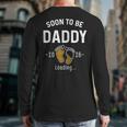 Soon To Be Daddy Est 2026 Loading First Time Dad Long Sleeve T-Shirt Back Print