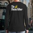 The Stocks Father Trader Dad Long Sleeve T-Shirt Back Print The Stocks Father Trader Dad Long Sleeve T-Shirt Back Print