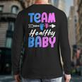 Team Healthy Baby Gender Reveal Pregnancy Mom Dad Long Sleeve T-Shirt Back Print