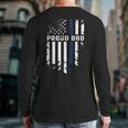 Thin Blue Line Proud Dad Police Family T-Shirt Long Sleeve T-Shirt Back Print
