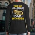 Tuba Player Men Dad Grandpa Marching Band Brass Tubist Long Sleeve T-Shirt Back Print Tuba Player Men Dad Grandpa Marching Band Brass Tubist Long Sleeve T-Shirt Back Print