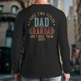 I Have Two Titles Dad And Grandad I Rock Them Both Grandad Long Sleeve T-Shirt Back Print