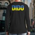 Ukrainian Dido Grandfather Dad Ukraine Flag Distressed Long Sleeve T-Shirt Back Print