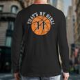 Unique That's My Girl 11 Basketball Player Mom Or Dad Long Sleeve T-Shirt Back Print