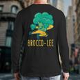 Vegetable Word Game Dad Joke Brocco-Lee Broccoli Long Sleeve T-Shirt Back Print