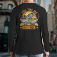 Vintage Father's Day Fishing Full Time Dad Part Time Hooker Long Sleeve T-Shirt Back Print