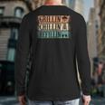 Vintage Grill Dad Grilling Chilling Refilling Long Sleeve T-Shirt Back Print
