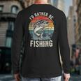 Vintage I'd Rather Be Fishing Graphic Bass Dad Boy Men Long Sleeve T-Shirt Back Print Vintage I'd Rather Be Fishing Graphic Bass Dad Boy Men Long Sleeve T-Shirt Back Print