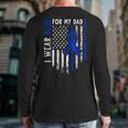 I Wear Blue For My Dad Colon Cancer Awareness Blue USA Flag Long Sleeve T-Shirt Back Print