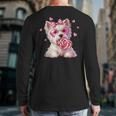 Westie Dog Valentines Day Dog Mom Westie Dad Candy Sucker For Men Women Girls Kids Long Sleeve T-Shirt Back Print