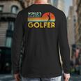 Worlds Okayest Golfer Retro Golf Joke Dad Men Women Kids Long Sleeve T-Shirt Back Print Worlds Okayest Golfer Retro Golf Joke Dad Men Women Kids Long Sleeve T-Shirt Back Print