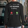Yo Mama Is Calling Shirt Mom Shirts For DadCall Mom Long Sleeve T-Shirt Back Print