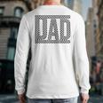 Checkered Dad Father's Day For Dad Family Long Sleeve T-Shirt Back Print Checkered Dad Father's Day For Dad Family Long Sleeve T-Shirt Back Print