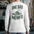 Dad Lawn Mowing One Bad Mowfo Mower Dad Gardening Long Sleeve T-Shirt Back Print