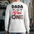 Dada Of The Fast One Car Racing Dad 1St Birthday Boy Long Sleeve T-Shirt Back Print