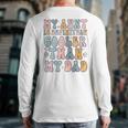 Funny Auntie My Aunt Is Definitely Cooler Than My Dad Long Sleeve T-Shirt Back Print