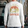 Garden I'Ll Be In My Office Plant Lover Plant Dad Long Sleeve T-Shirt Back Print Garden I'Ll Be In My Office Plant Lover Plant Dad Long Sleeve T-Shirt Back Print