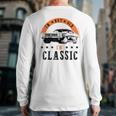 I'm Not Old I'm Classic Muscle Cars Retro Dad Vintage Car Long Sleeve T-Shirt Back Print