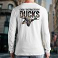 Mallard Duck Hunting Camo Easily Distracted Duck Dad Long Sleeve T-Shirt Back Print