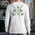 Par Dad Golf Matching Golfing Quote Party Pocket Long Sleeve T-Shirt Back Print