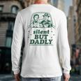 Silent But Dadly Father's Day Fart Dad Farting Vintage Long Sleeve T-Shirt Back Print Silent But Dadly Father's Day Fart Dad Farting Vintage Long Sleeve T-Shirt Back Print