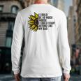 I Could Be So Much Worse I Could Start Acting Like My Dad Long Sleeve T-Shirt Back Print I Could Be So Much Worse I Could Start Acting Like My Dad Long Sleeve T-Shirt Back Print