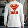 Superman Super Dad Long Sleeve T-Shirt Back Print Superman Super Dad Long Sleeve T-Shirt Back Print