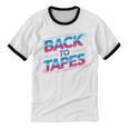 Back To Tapes Retro 80s Cassette Mixtape Nostalgia Unisex Cotton Ringer T-Shirt