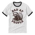 Bad At People Ferret Introvert Saying Slogan Tee Unisex Cotton Ringer T-Shirt Bad At People Ferret Introvert Saying Slogan Tee Unisex Cotton Ringer T-Shirt