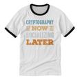 Cryptography Now Minimal Socializing Introvert Vintage Unisex Cotton Ringer T-Shirt