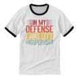 In My Defense i Was Left Unsupervised Introvert Unisex Cotton Ringer T-Shirt