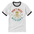 Don't Mess With Gen X Vintage Grunge Skull 80s Nostalgia Unisex Cotton Ringer T-Shirt Don't Mess With Gen X Vintage Grunge Skull 80s Nostalgia Unisex Cotton Ringer T-Shirt