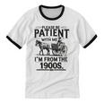 Funny Fathers Day Funny Please Be Patient I'm From The 1900s Unisex Cotton Ringer T-Shirt