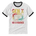 Gen X Lots Of Memories No Evidence Retro Nostalgia Humor Unisex Cotton Ringer T-Shirt